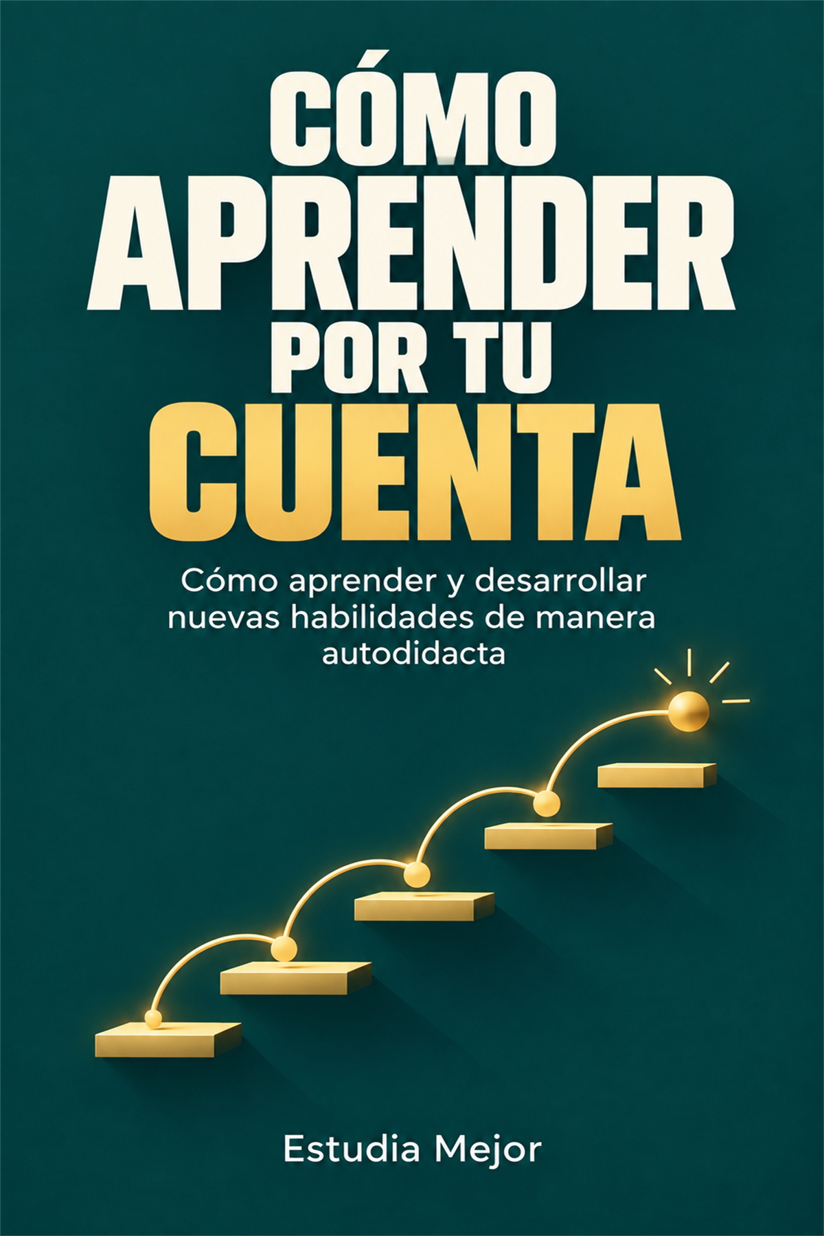 CÓMO APRENDER POR TU CUENTA